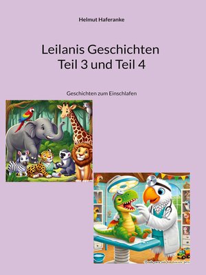 cover image of Leilanis Geschichten Teil 3 und Teil 4